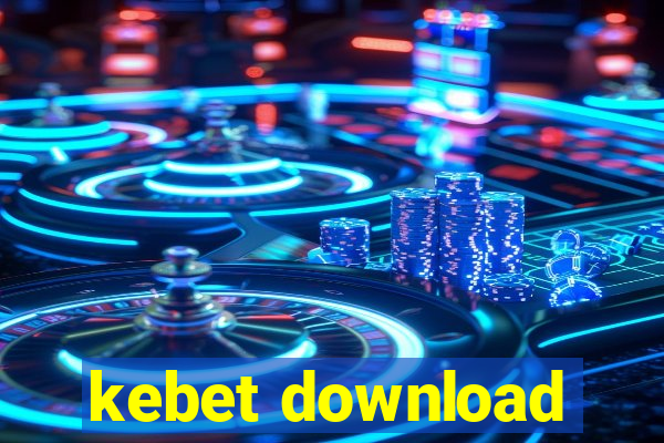 kebet download